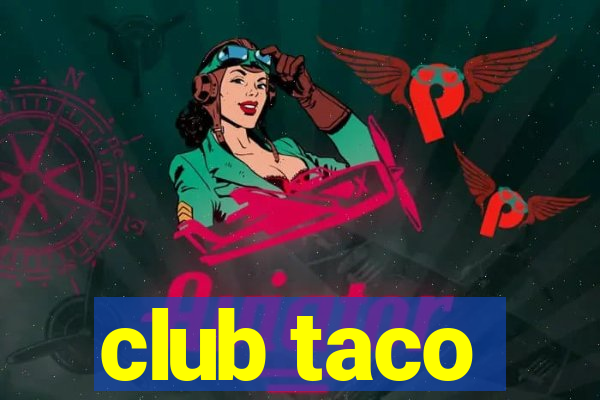 club taco